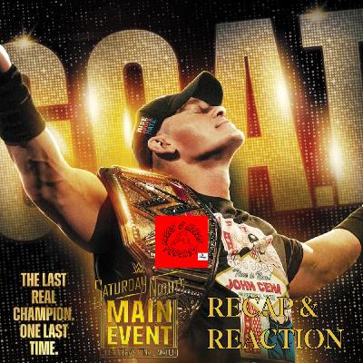 JOHN CENA'S FINAL MATCH - Saturday Night's Main Event Recap & Reaction