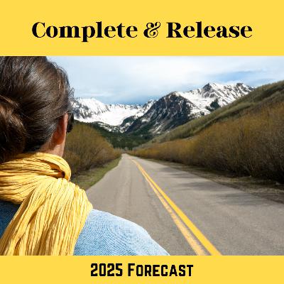 2025 Forecast - Complete and Release