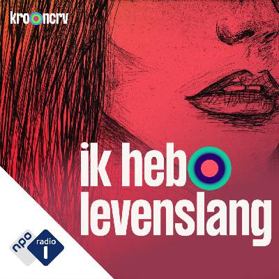 #4 - 'Dit hebben jullie kapotgemaakt' | Ik heb levenslang (S04)