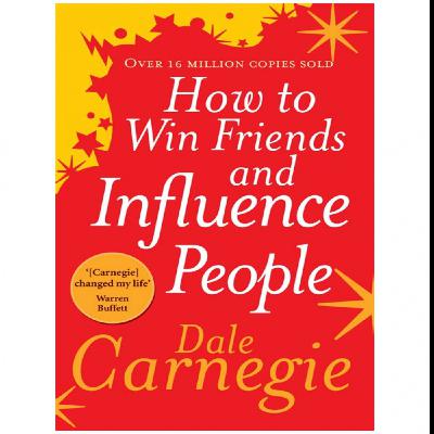 (Read) Download How to Win Friends and Influence People: Updated For the Next Generation of Leaders by : (Dale Carnegie)