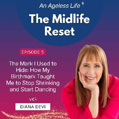005 The Mark I Used to Hide: How My Birthmark Taught Me to Stop Shrinking and Start Dancing