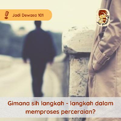 Gimana sih langkah - langkah dalam memproses perceraian?