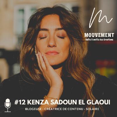 #12 Kenza Sadoun El Glaoui - Un équilibre en mouvement