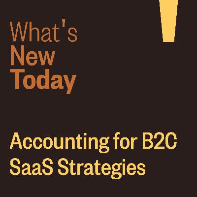 Accounting for B2C SaaS Strategies Accounting for B2C SaaS Strategies