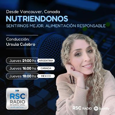 NUTRIÉNDONOS | Ursula Culebro | Jueves 9 de Octubre