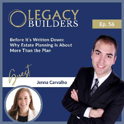 Before It’s Written Down: Why Estate Planning Is About More Than the Plan