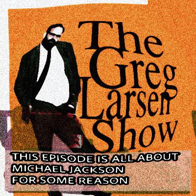 This Episode Is All About Michael Jackson For Some Reason This Episode Is All About Michael Jackson For Some Reason