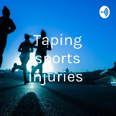 Taping sports injuries