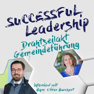 #I26 Drahtseilakt Gemeindeführung - Interview mit Bgm. Oliver Borchert