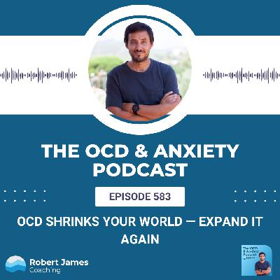 When OCD Shrinks Your World — How to Break Free
