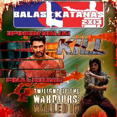 BYK - 2x13 - Kill - Twilight of the Warriors: Walled In