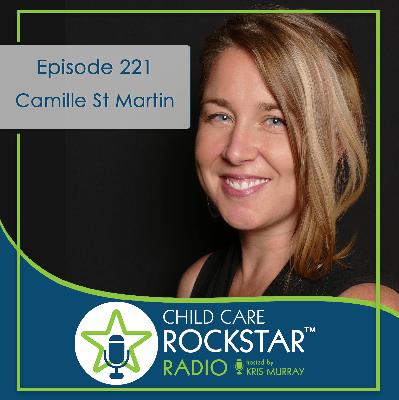 Ep. 221 — Happier Mamas, Happier Babies with Camille St. Martin