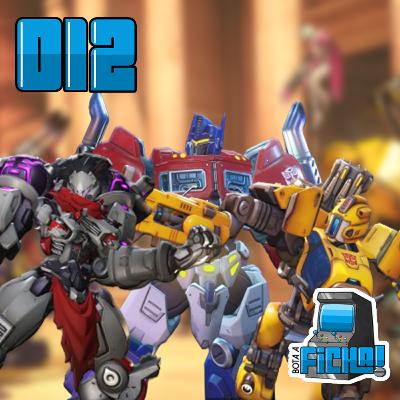 Bota a Resenha 012 - Overwatch x Transformers