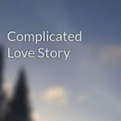 COMPLICATED LOVE STORY