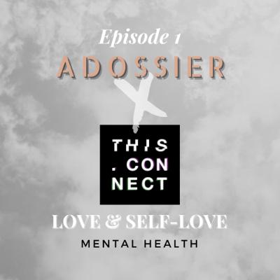 THIS.CONNECT, Part 2: Self-Love