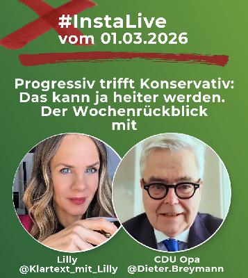 01.03.2026 - Progressiv trifft Konservativ: Das kann ja heiter werden. 01.03.2026 - Progressiv trifft Konservativ: Das kann ja heiter werden.