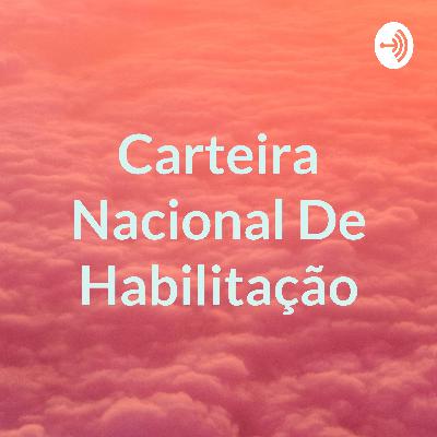 Carteira Nacional De Habilitação (Trailer)
