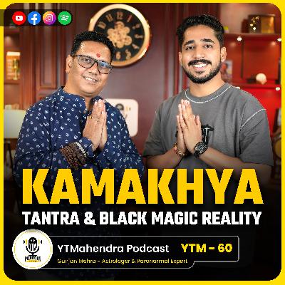 Real Horror & Ghost Stories | Shabar Vidya, Kamakhya Tantra & Black Magic Reality | YTM Podcast