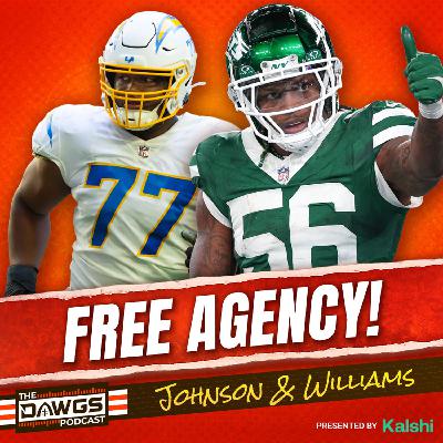 Free Agency: Day 1 - Browns Sign Zion Johnson and Quincy Williams - Cleveland Browns Podcast for 3/9/26