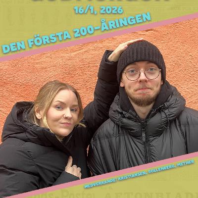 16/1, 2026 - Den första 200-åringen