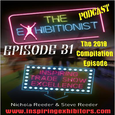 The Exhibitionist Podcast Episode 31 - The 2019 Compilation Episode