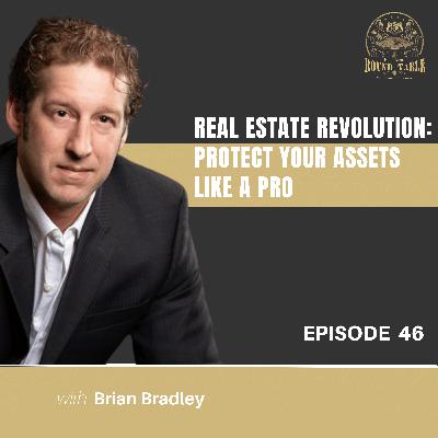 Real Estate Revolution: Protect Your Assets Like a Pro - EP 46