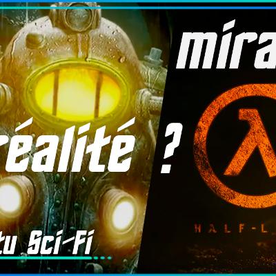 HL3, BioShock au SGF🚨 rêve ou réalité ? On y croit ? Actu Star Citizen et Films & Séries SF Sem. 21