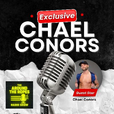 Chael Conors joins Around the Ropes