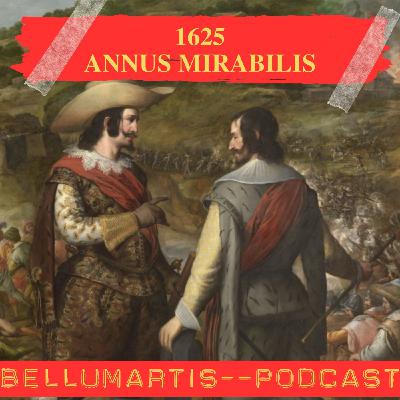 ANNUS MIRABILIS:1625,el año prodigioso de la Monarquía Hispánica. SALVADOR DE BAHÍA Y OTROS TRIUNFOS