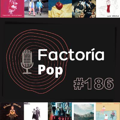 Factoría Pop # 186