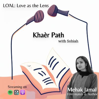 LŌAL: Love as the Lens
