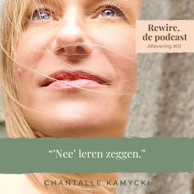 #01 Waarom ‘nee’ leren zeggen je leven zal veranderen.