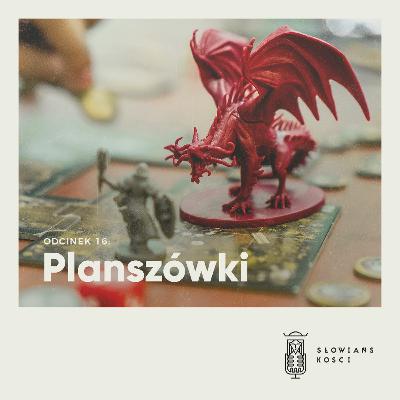 Słowiańskości 16: Planszówki