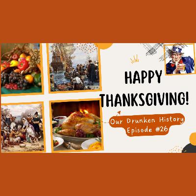 Happy Thanksgiving! Episode #26