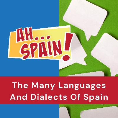 The Many Languages And Dialects Of Spain