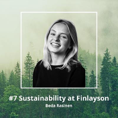 #7 Beda Rasinen - Sustainability at Finlayson
