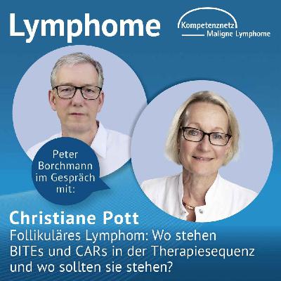 Follikuläres Lymphom: Wo stehen BITEs und CARs in der Therapiesequenz und wo sollten sie stehen? Follikuläres Lymphom: Wo stehen BITEs und CARs in der Therapiesequenz und wo sollten sie stehen?