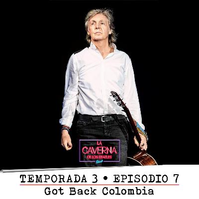 T3 Ep07 • Got Back Colombia