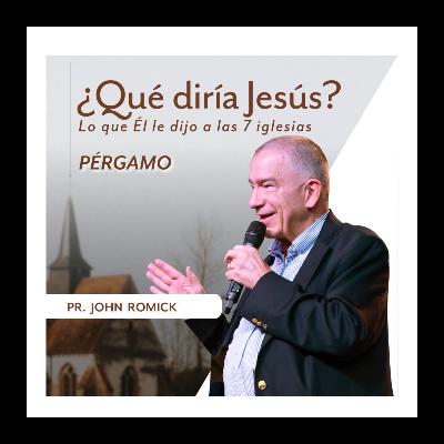 ¿QUÉ DIRÍA JESÚS? PERGAMO