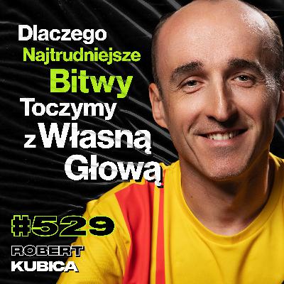 #529 10 Centymetrów w Lewo i Byłbym Przecięty Na Pół, Fakty i Mity o Formule 1 - Robert Kubica