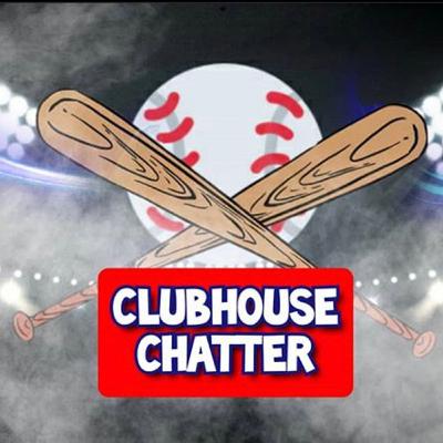 Clubhouse Chatter Podcast S6 Ep.2 Opening Day Series Preview and Immaculate Grid!