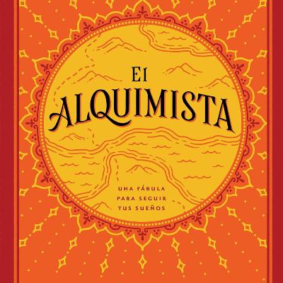 El Alquimista – Paulo Coelho El Alquimista – Paulo Coelho