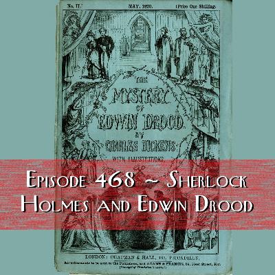 Sherlock Holmes and Edwin Drood