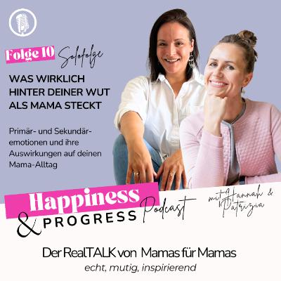 #Folge 10 - Was wirklich hinter deiner Wut als Mama steckt