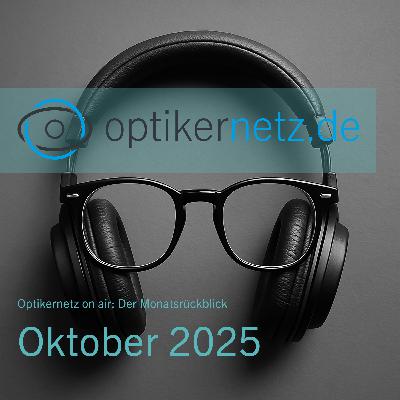 Optikernetz on air: Der Monatsrückblick Oktober 2025