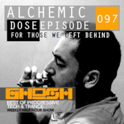 Alchemic Dose Episode 097