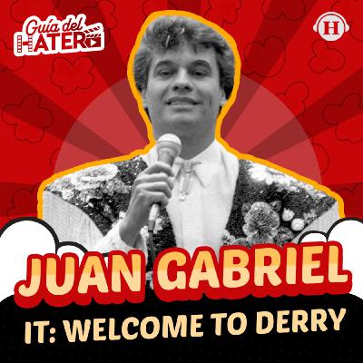 Juan Gabriel: Debo, puedo y quiero, It: Welcome to Derry, Una casa de dinamita y Hedda