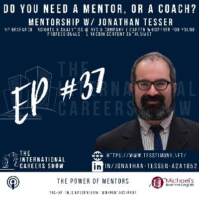 EP37: The Power of Mentors with Jonathan Tesser