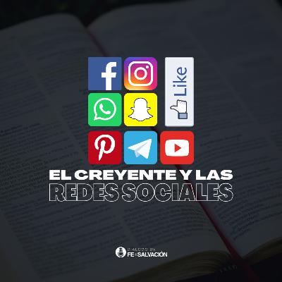 El Creyente y las Redes Sociales El Creyente y las Redes Sociales