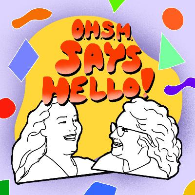 Pilot: OHSM Says Hello! Pilot: OHSM Says Hello!